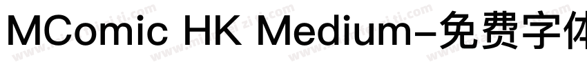 MComic HK Medium字体转换